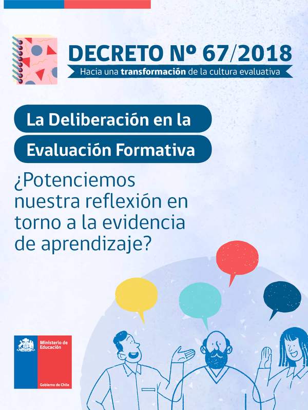 La Deliberación en la evaluación formativa. ¿Potenciemos nuestra reflexión en torno a la evidencia de aprendizaje?