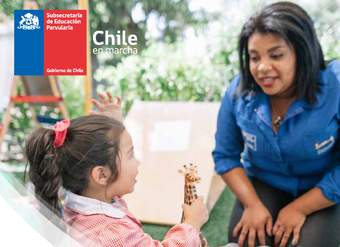 Reactivación: Orientaciones técnico-pedagógicas para apoyar el desarrollo del lenguaje en los niños y niñas que asisten a Educación Parvularia