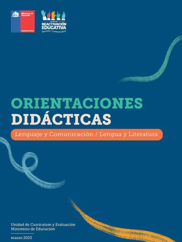 Orientaciones didácticas: Lenguaje y Comunicación / Lengua y Literatura