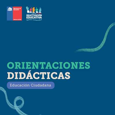 Orientaciones didácticas: Educación Ciudadana