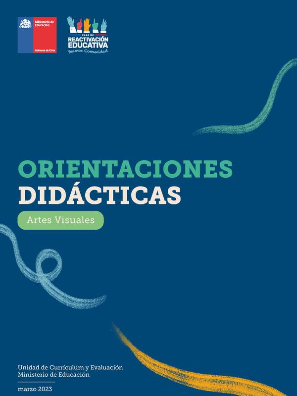 Orientaciones didácticas: Artes Visuales