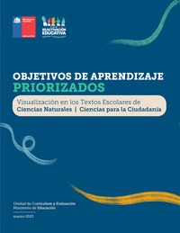Objetivos de Aprendizaje Priorizados: Visualización en los Textos Escolares de Ciencias Naturales y Ciencias para la Ciudadanía
