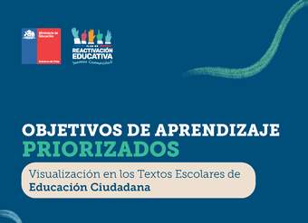 Objetivos de Aprendizaje Priorizados: Visualización en los Textos Escolares de Educación Ciudadana