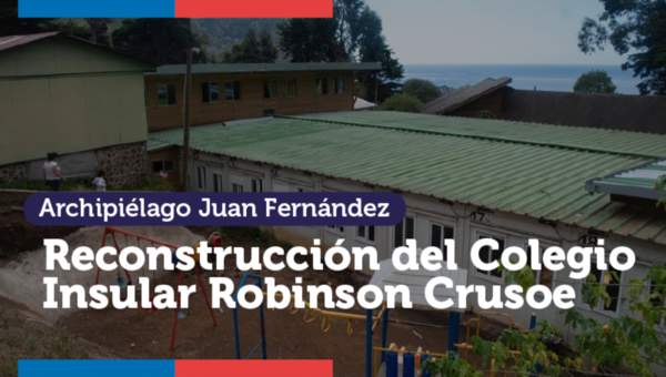 Archipiélago Juan Fernández ya cuenta con terreno para la construcción definitiva de la escuela que fue arrasada por el tsunami