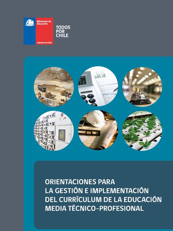 Orientaciones para la gestión e implementación del currículum de la Educación Media Técnico-Profesional