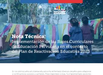 Nota Técnica: Implementación de las Bases Curriculares de Educación Parvularia en el contexto del Plan de Reactivacion Educativa 2023