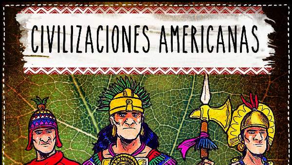 Civilizaciones Americanas