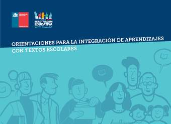 Orientaciones para la integración de aprendizajes con Textos Escolares