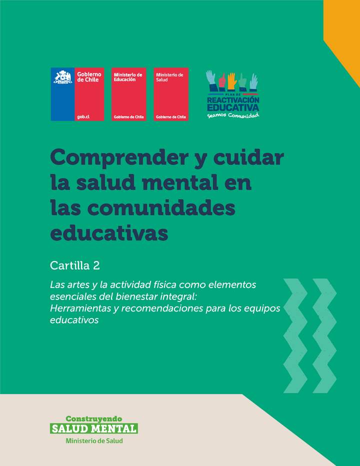 Cartilla 2: Las artes y la actividad física como elementos esenciales del bienestar integral: Herramientas y recomendaciones para los equipos educativos.