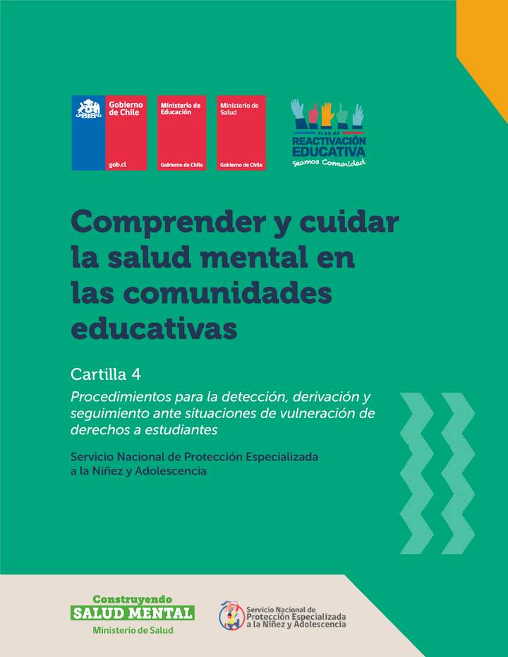 Cartilla 4: Procedimientos para la detección, derivación y seguimiento ante vulneración de derechos a estudiantes.