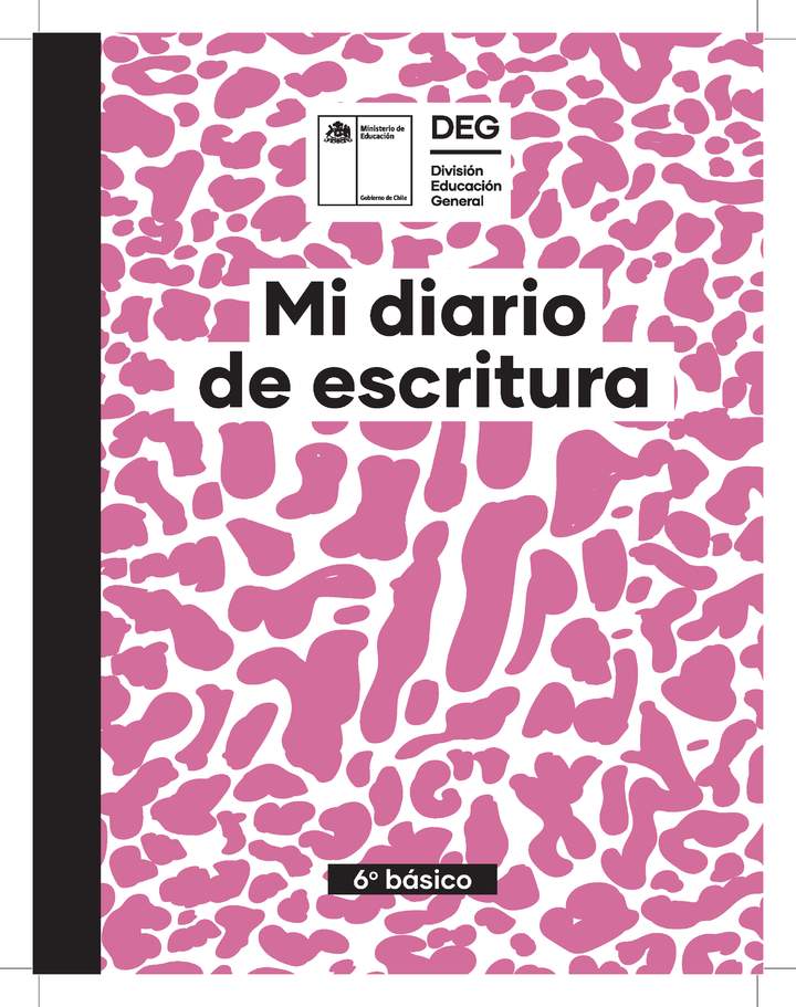Diarios de escritura libre. 6° básico