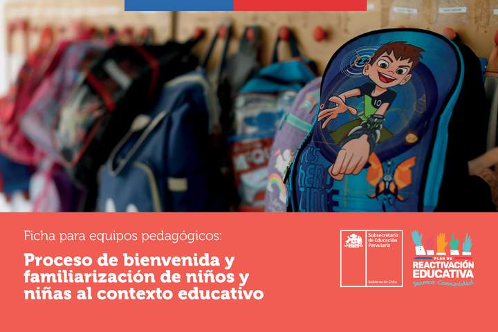 Proceso de bienvenida y familiarización de niños y niñas al contexto educativo