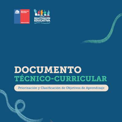 Documento Técnico Curricular. Priorización y Clasificación de Objetivos de Aprendizaje