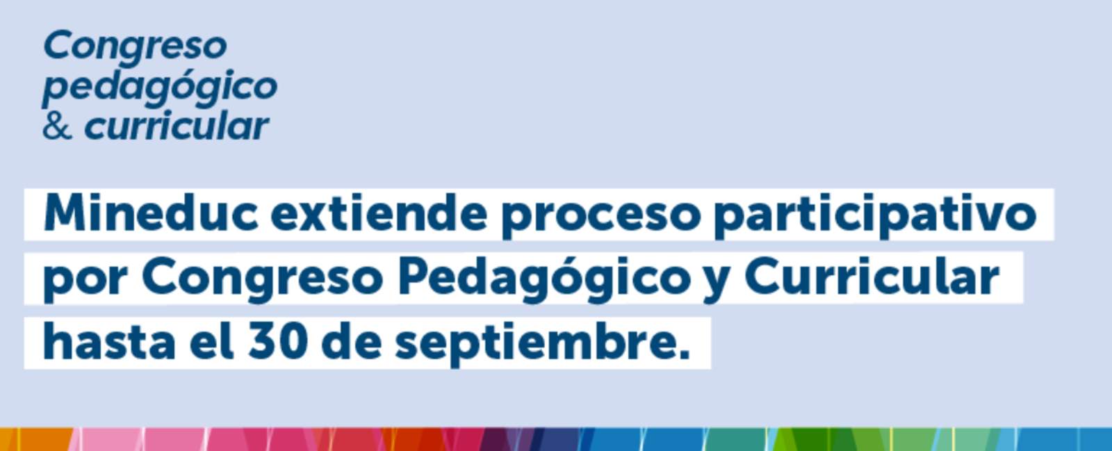 Mineduc extiende proceso participativo por Congreso Pedagógico y Curricular hasta el 30 de septiembre