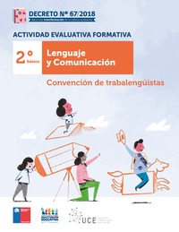 Actividad Evaluativa Formativa. 2° básico: Convención de trabalengüistas