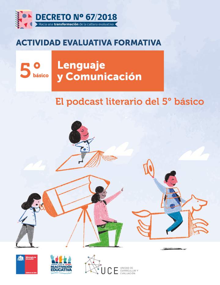 Actividad Evaluativa Formativa. 5° básico: El podcast literario del 5° básico