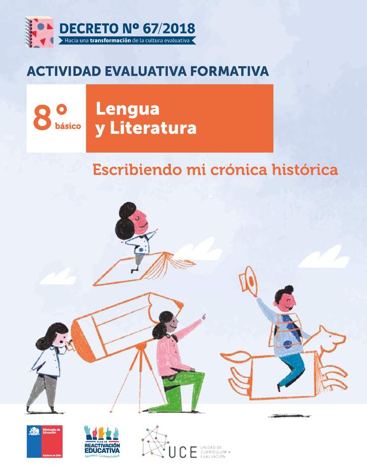 Actividad Evaluativa Formativa. 8° básico: Escribiendo mi crónica histórica