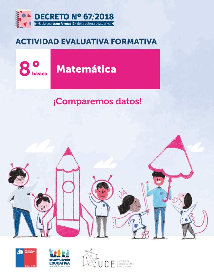 Actividades Evaluativas Formativas. 8° básico: ¡Comparemos datos!