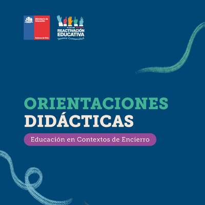 Orientaciones Didácticas - Educación en Contextos de Encierro