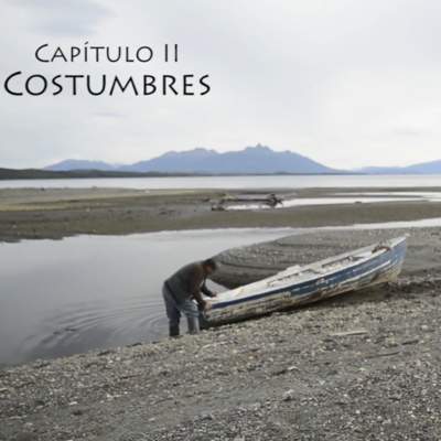 Voces Kawesqar - Nómades del mar. Capítulo II: Costumbres