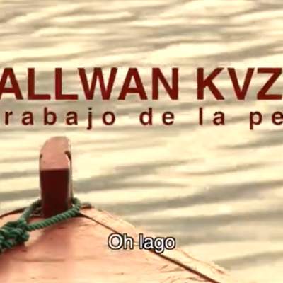 CHALLWAN KVZAW - El trabajo de la pesca