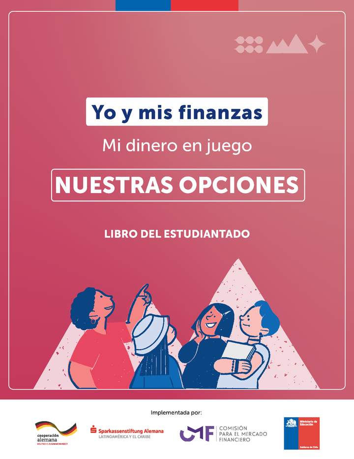 Yo y mis finanzas - Mi dinero en juego: Libro del estudiantado