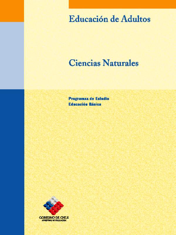 Educación Jóvenes y Adultos - Educación Básica - Niveles 1, 2 y 3 - Ciencias Naturales