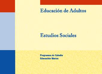 Educación Jóvenes y Adultos - Educación Básica - Niveles 1, 2 y 3 - Estudios Sociales