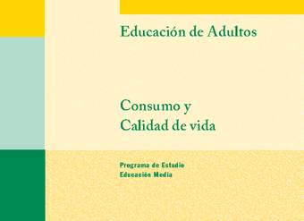 Educación Jóvenes y Adultos - EM - Formación Instrumental - Consumo y calidad de vida