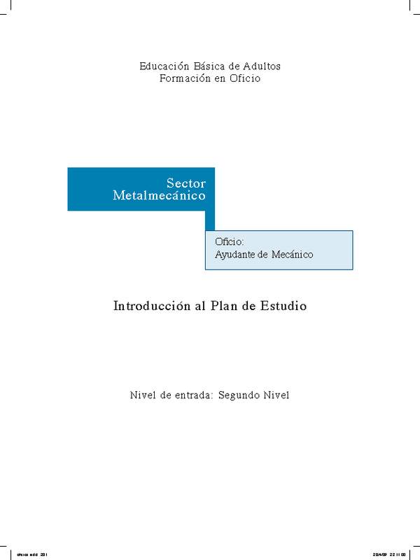 Educación Jóvenes y Adultos - EB - Formación en oficios - Nivel 2 y/o 3 - Ayudante de mecánico