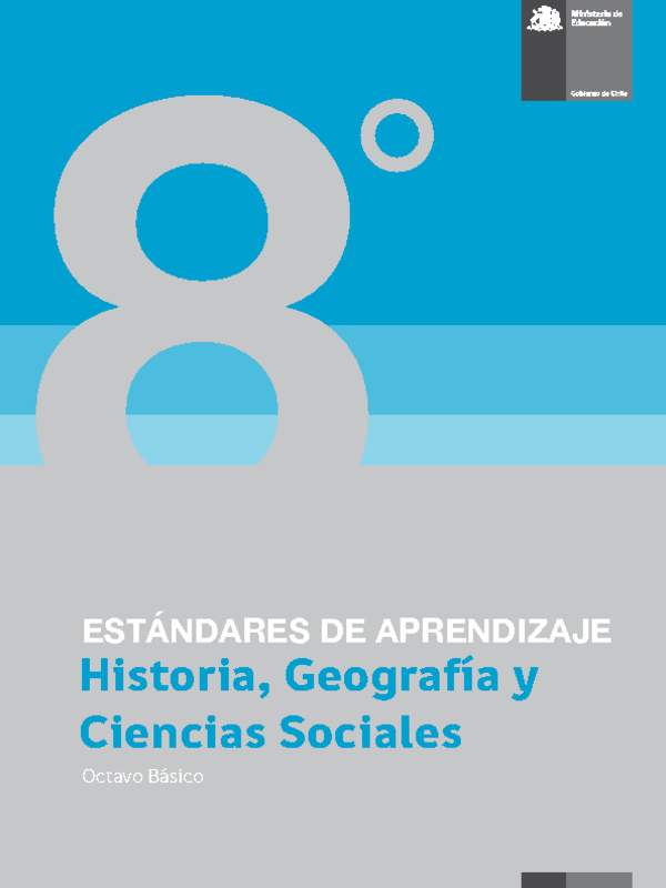 Estándares de Aprendizaje Historia, Geografía y Ciencias Sociales 8° básico