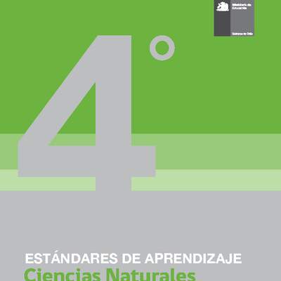 Estándares de Aprendizaje: Ciencias Naturales 4° básico