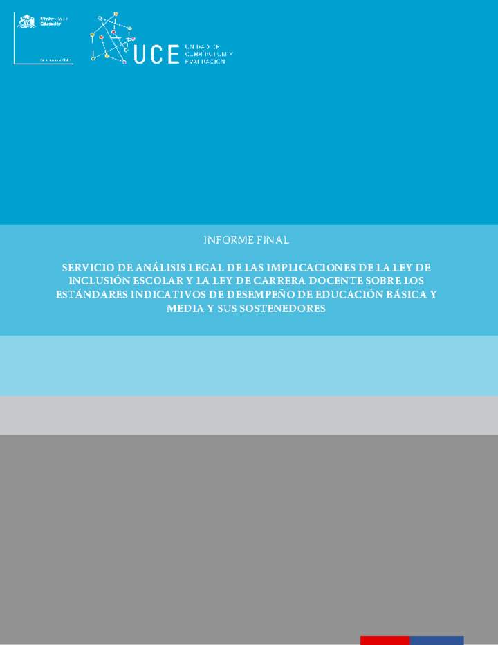 Implicancias de la ley de inclusión escolar y la ley de carrera docente sobre los estándares indicativos de desempeño de educación básica y media