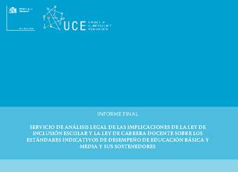 Implicancias de la ley de inclusión escolar y la ley de carrera docente sobre los estándares indicativos de desempeño de educación básica y media