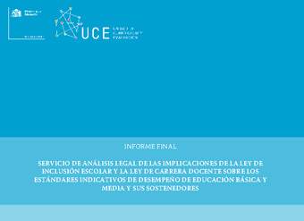 Implicancias de la ley de inclusión escolar y la ley de carrera docente sobre los estándares indicativos de desempeño de educación básica y media