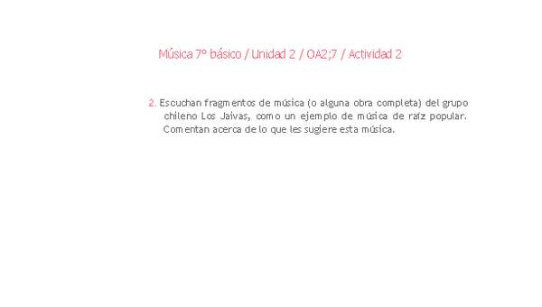 Música 7° básico-Unidad 2-OA2;7-Actividad 2