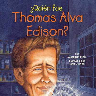 ¿Quién fue Thomas Alva Edison?