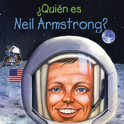 ¿Quién es Neil Armstrong?