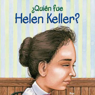 ¿Quién fue Helen Keller?