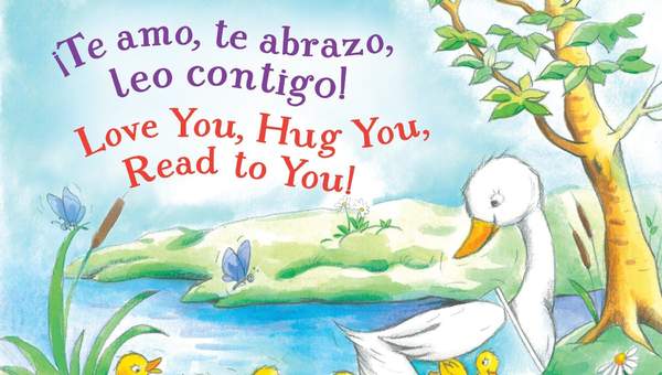 ¡Te amo, te abrazo, leo contigo/Love You, Hug You, Read to You!