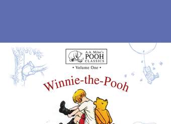 Winnie-the-Pooh A. A. Milne's Pooh Classics, Volume One