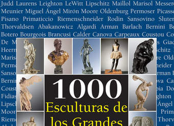 1000 Esculturas de los Grandes Maestros