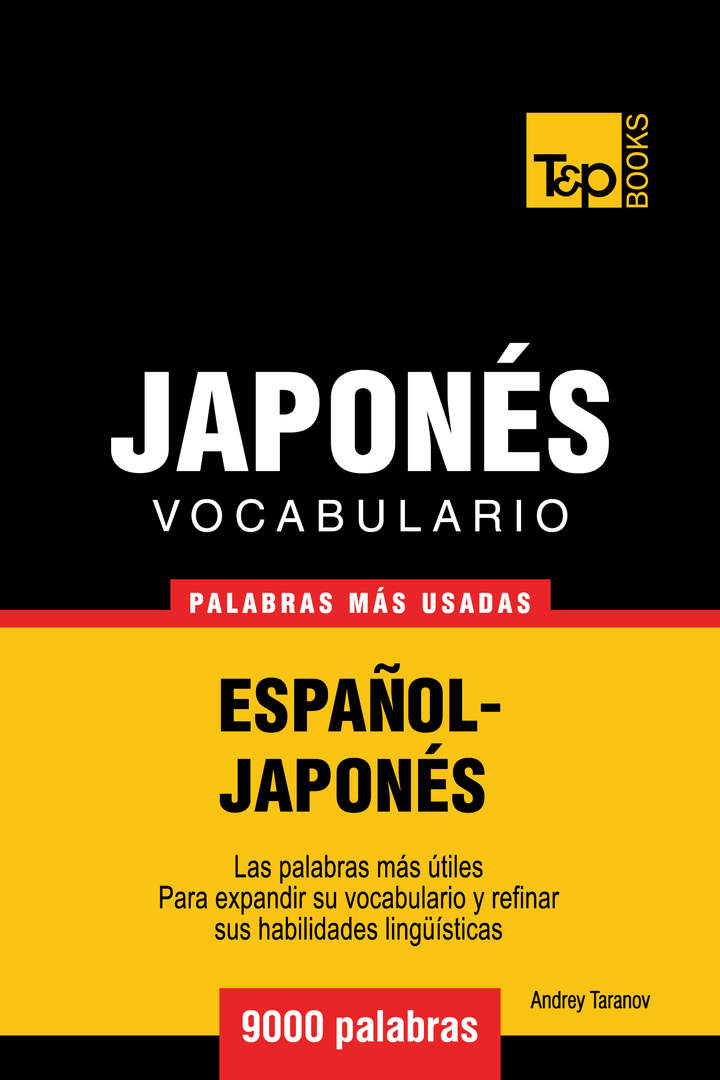 Vocabulario Español-Japonés: 9000 Palabras Más Usadas