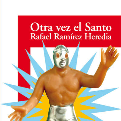 Otra vez el Santo