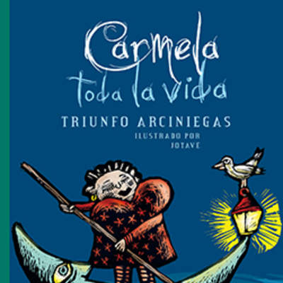 Carmela toda la vida