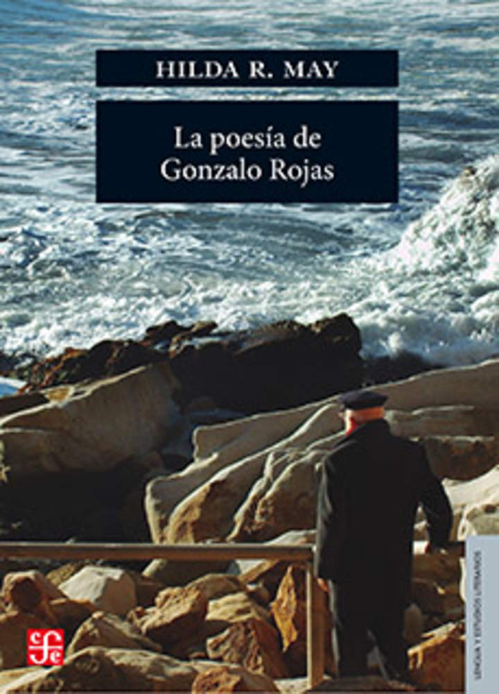 La poesía de Gonzalo Rojas