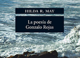 La poesía de Gonzalo Rojas