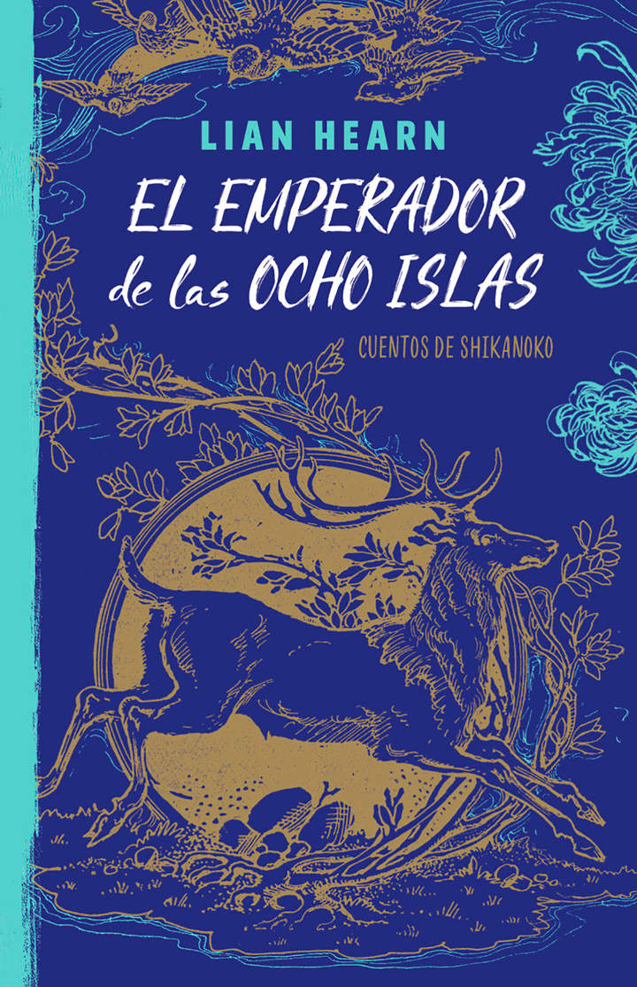 El emperador de las ocho islas (Leyendas de Shikanoko 1) Cuentos de Shikanoko