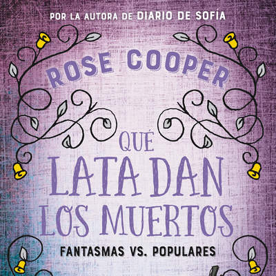 Qué lata dan los muertos (Fantasmas vs Populares 2) Fantasmas vs. Populares