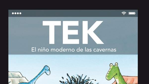 Tek. El niño moderno de las cavernas